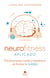 Neurofitness aplicado - Técnicas para cuidar y poner en forma tu cerebro