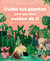 Cuida tus plantas para que ellas cuiden de ti - Despierta tu instinto planternal