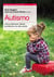 Autismo - Cómo intervenir, desde la infancia a la vida adulta