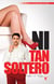Ni tan soltero