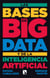 Las bases de big data y de la inteligencia artificial