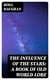 The Influence of the Stars: A book of old world lore