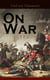 On War - The Strategy of Military and Political Combat (Vom Kriege)