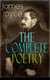 The Complete Poetry of James Joyce - The Collections Chamber Music, Pomes Penyeach and Other Poems from the Author of Ulysses, Dubliners, Finnegans Wake & A Portrait of the Artist as a Young Man