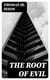 The Root of Evil