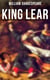 KING LEAR - Including The Classic Biography: The Life of William Shakespeare