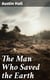 The Man Who Saved the Earth
