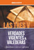 Las tres V: Verdades Vigentes y Valederas - Aprendamos a vivir sin confusiones