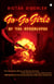 Go-Go Girls of the Apocalypse - A Novel