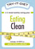 Try-It Diet: Eating Clean - A two-week healthy eating plan