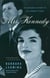 Mrs. Kennedy - The Missing History of the Kennedy Years