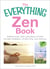 The Everything Zen - Achieve Inner Calm and Peace of Mind Through Meditation, Simple Living, and Harmony