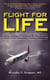 Flight for Life - An American Company's Dramatic Rescue of Nigerian Burn Victims