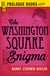 The Washington Square Enigma