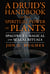 A Druid's Handbook to the Spiritual Power of Plants - Spagyrics in Magical and Sexual Rituals