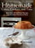 Homemade Cakes, Cookies, and Tarts - More Than 40 Traditional Recipes from Grandma?s Kitchen to Yours
