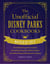 The Unofficial Disney Parks Cookbooks Boxed Set - The Unofficial Disney Parks Cookbook, The Unofficial Disney Parks EPCOT Cookbook, The Unofficial Disney Parks Restaurants Cookbook