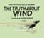 The Truth About Wind