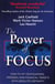 The Power Of Focus