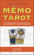 Mémo tarot - les rencontres ou associations des arcanes du tarot de marseille