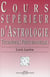 Cours supérieur d'astrologie - techniques previsionnelles