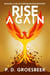 Rise Again: Building a Life of Purpose Beyond Recovery