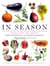 In Season - More Than 150 Fresh and Simple Recipes from New York Magazine Inspired by Farmers' Market Ingredients