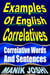 Examples of English Correlatives: Correlative Words and Sentences - English Daily Use, #11