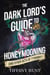 Dark Lord's Guide to Honeymooning (and Other Acts of Tyranny)