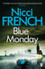Blue Monday - A Frieda Klein Novel (1)