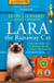 Lara The Runaway Cat - One cat’s journey to discover home is where the heart is
