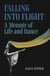 Falling Into Flight - A Memoir of Life and Dance