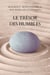 Le Trésor des Humbles - Prix Nobel de littérature - Édition en grands caractères