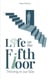 Life on the Fifth Floor: Thriving in Our 50s