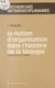 La notion d'organisation dans l'histoire de la biologie
