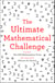 The Ultimate Mathematical Challenge - Over 365 puzzles to test your wits and excite your mind