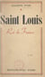 Saint Louis, roi de France