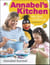 Annabel's Kitchen: My First Cookbook