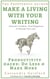 The Prosperous Author: Productivity Hacks: Do Less & Make More - Prosperity for Authors, #2