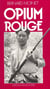Opium rouge