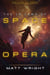 The 19 Laws of Space Opera - The Laws of Genre, #1