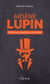 Arsène Lupin - Arsène Lupin, gentleman-cambrioleur