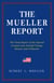 THE MUELLER REPORT: The Full Report on Donald Trump, Collusion, and Russian Interference in the 2016 U.S. Presidential Election