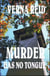 Murder Has No Tongue - The Niagara Murder Mysteries, #2