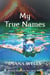 My True Names - Anchors in an Open Sea, #3