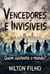 Vencedores e Invisíveis: Quem sustenta o mundo?