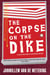 The Corpse on the Dike