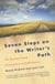 Seven Steps on the Writer's Path - The Journey from Frustration to Fulfillment
