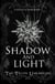 Shadow And Light: The Truth Unraveling - The Emerald and Mist series, #0.5