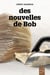 Des nouvelles de Bob